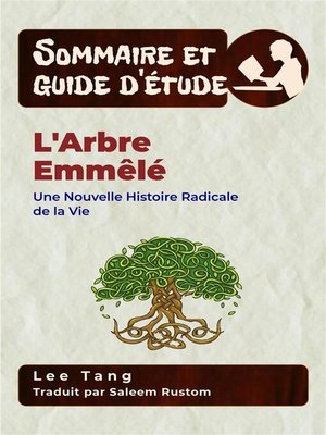 cover image of Sommaire Et Guide D'Étude &#8211; L'arbre Emmêlé